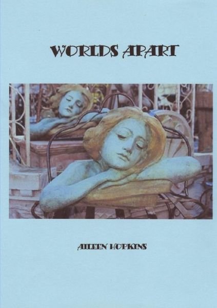Cover for Aileen Hopkins · Worlds Apart (Pocketbok) (2011)