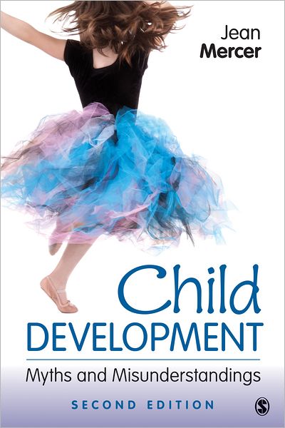 Cover for Jean A. Mercer · Child Development: Myths and Misunderstandings (Paperback Book) [2 Rev edition] (2012)