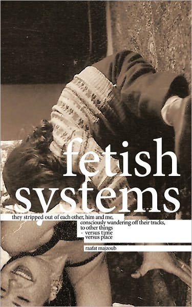 Cover for Raafat Majzoub · Fetish Systems (Taschenbuch) (2011)