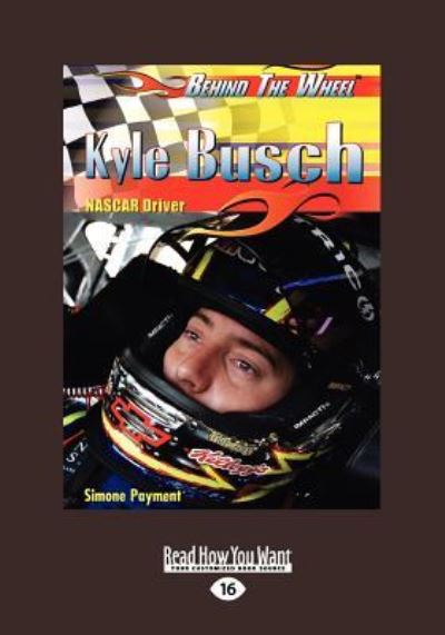 Cover for Simone Payment · Kyle Busch: Nascar Driver (1 Volume Set) (Paperback Book) (2011)