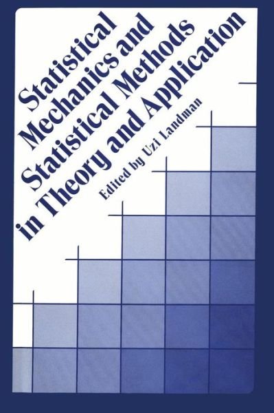 Cover for Uzi Landman · Statistical Mechanics and Statistical Methods in Theory and Applications (Paperback Bog) [Softcover reprint of the original 1st ed. 1977 edition] (2013)