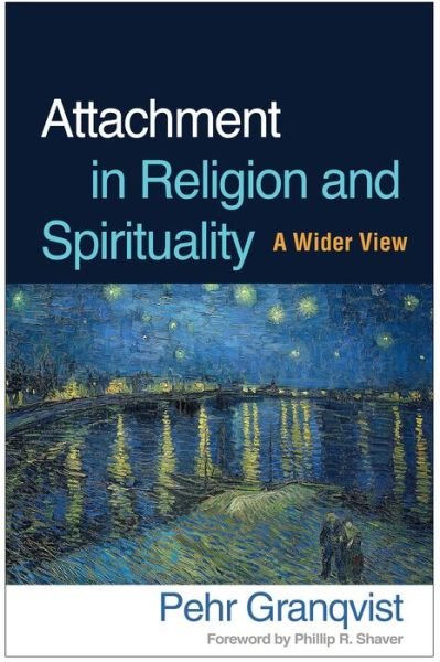 Cover for Pehr Granqvist · Attachment in Religion and Spirituality: A Wider View (Inbunden Bok) (2020)