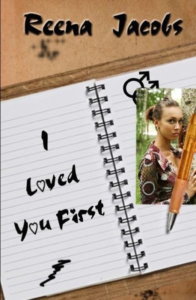 Cover for Reena Jacobs · I Loved You First (Paperback Bog) (2011)