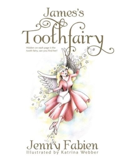 Cover for Jenny Fabien · James's Toothfairy (Book) (2011)