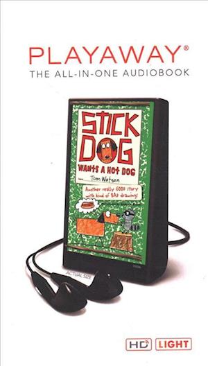 Cover for Tom Watson · Stick Dog Wants a Hot Dog (N/A) (2024)