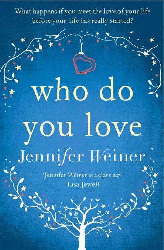 Cover for Jennifer Weiner · Who do You Love (Paperback Bog) [Paperback Original edition] (2015)