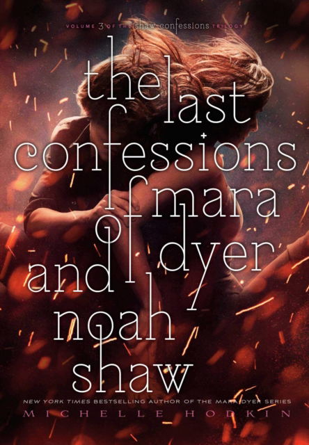 Cover for Michelle Hodkin · The Last Confessions of Mara Dyer and Noah Shaw - The Shaw Confessions (Paperback Book) (2023)