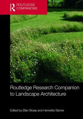 Cover for Ellen Braae · Routledge Research Companion to Landscape Architecture (Hardcover Book) (2018)