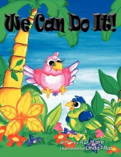 Cover for R D Haire · We Can Do It! (Pocketbok) (2012)