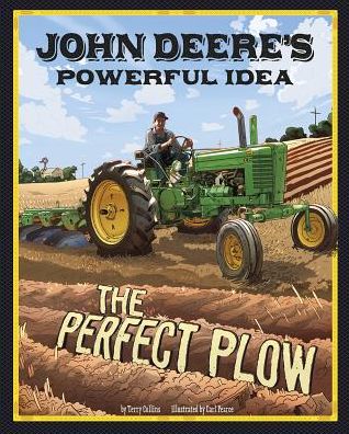 Cover for Terry Collins · John Deere's Powerful Idea: the Perfect Plow (Paperback Book) (2015)