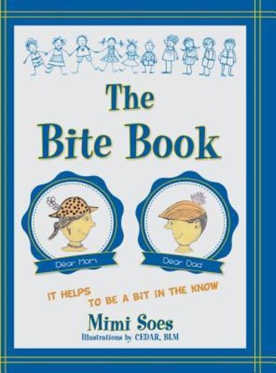 Cover for Mimi Soes · The Bite Book (Hardcover Book) (2015)