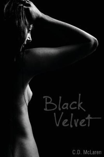 Cover for C D McLaren · Black Velvet (Paperback Book) (2014)
