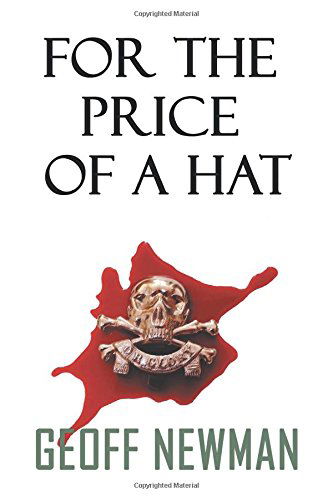 Cover for Geoff Newman · For the Price of a Hat (Taschenbuch) (2013)
