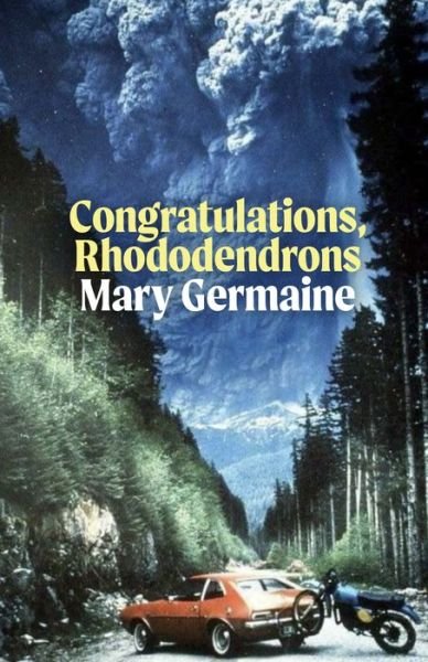 Cover for Mary Germaine · Congratulations, Rhododendrons (Paperback Book) (2021)