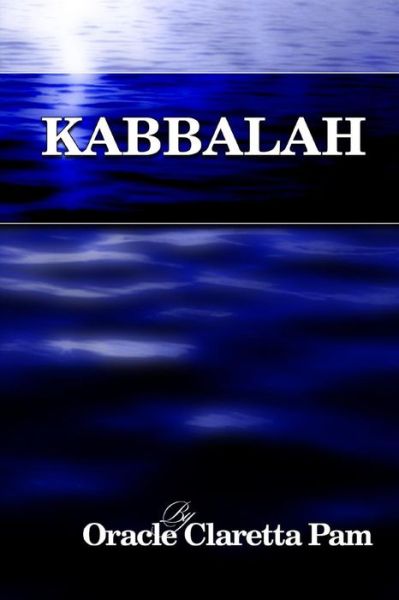 Cover for Claretta Pam · Kabbalah (Ulcmm Divinity) (Volume 15) (Paperback Book) (2014)