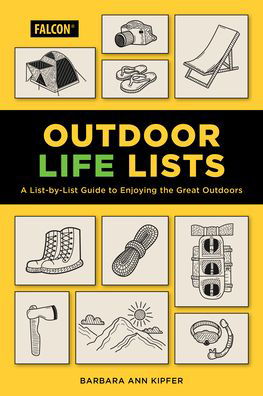 Cover for Barbara Ann Kipfer · Outdoor Life Lists: A List-by-List Guide to Enjoying the Great Outdoors (Taschenbuch) (2024)