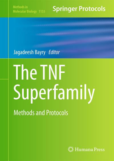 Cover for Jagadeesh Bayry · The TNF Superfamily: Methods and Protocols - Methods in Molecular Biology (Hardcover bog) (2014)