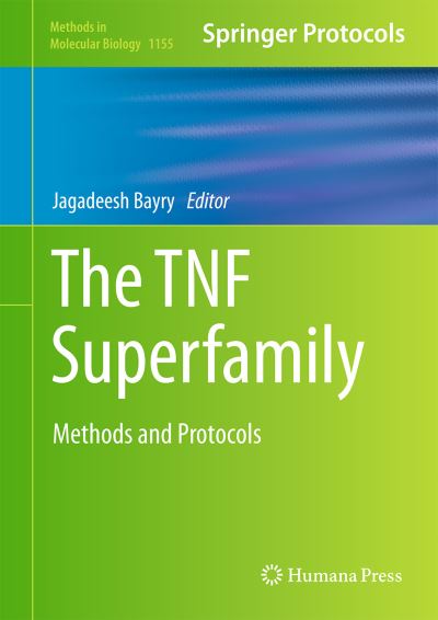 Cover for Jagadeesh Bayry · The TNF Superfamily: Methods and Protocols - Methods in Molecular Biology (Gebundenes Buch) (2014)