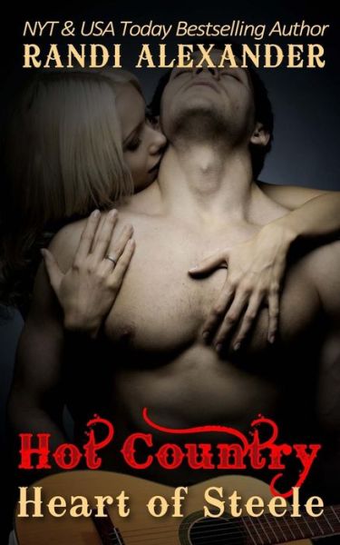 Cover for Randi Alexander · Heart of Steele - Hot Country (Paperback Book) (2014)