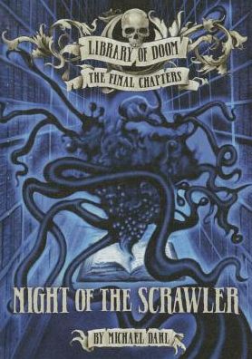 Cover for Michael Dahl · Night of the Scrawler (Hardcover Book) (2016)