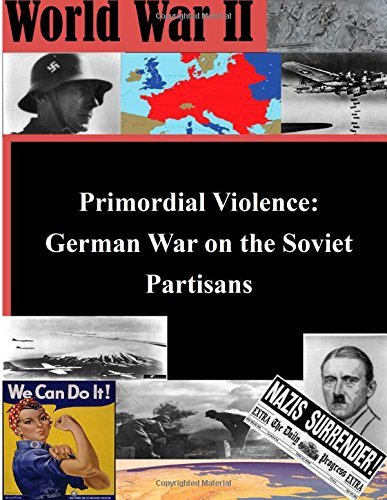 Cover for Usmc Command and Staff College · Primordial Violence: German War on the Soviet Partisans (World War Ii) (Pocketbok) (2014)