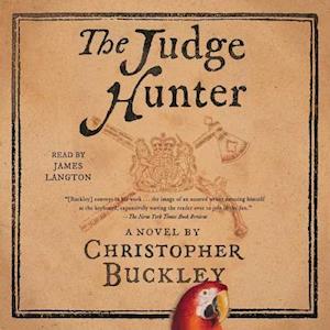 Cover for Christopher Buckley · The Judge Hunter (CD) (2018)