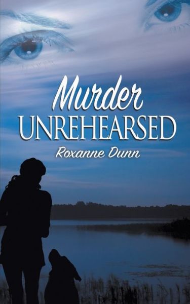 Cover for Roxanne Dunn · Murder Unrehearsed (Paperback Book) (2020)