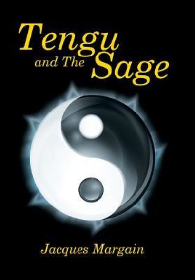 Cover for Jacques Margain · Tengu and The Sage (Hardcover Book) (2015)