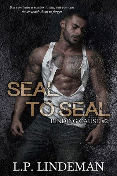 Cover for L P Lindeman · Seal to Seal: Binding Cause Series Book 2 (Pocketbok) (2015)