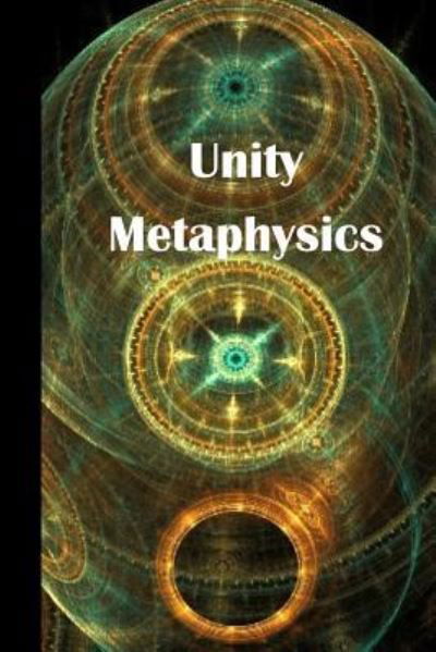 Cover for Charles Fillmore · Unity Metaphysics (Paperback Bog) (2015)