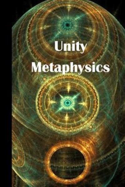 Cover for Charles Fillmore · Unity Metaphysics (Pocketbok) (2015)