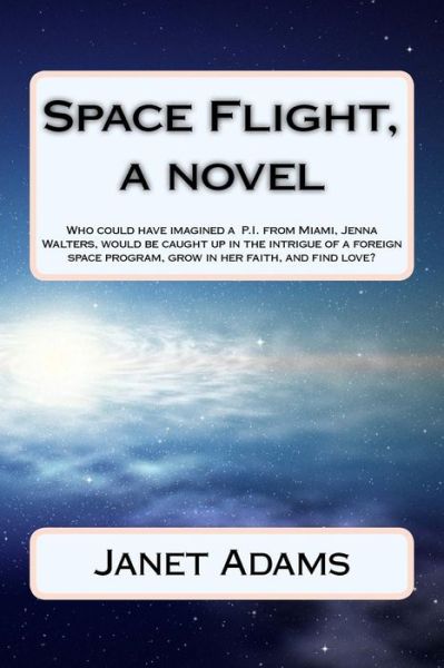 Cover for Janet Adams · Space Flight, a novel (Paperback Book) (2015)