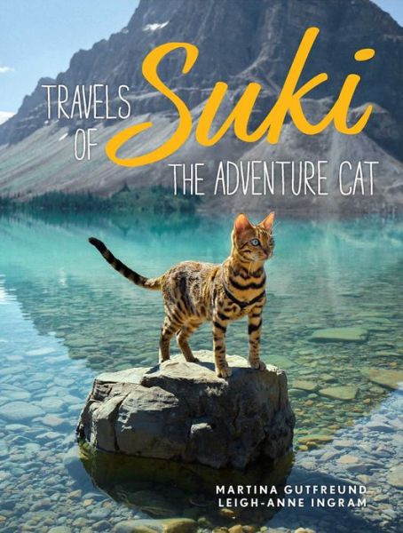 Cover for Martina Gutfreund · Travels of Suki the Adventure Cat (Hardcover Book) (2020)