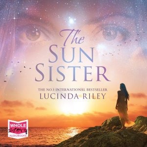 Cover for Lucinda Riley · The Sun Sister - The Seven Sisters (Lydbog (CD)) [Unabridged edition] (2020)