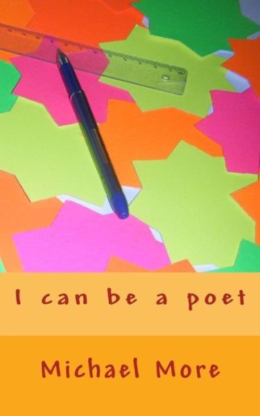 Cover for Michael More · I can be a poet (Pocketbok) (2016)