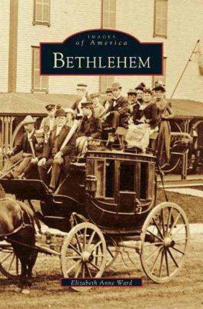 Cover for Elizabeth Anne Ward · Bethlehem (Hardcover Book) (2000)