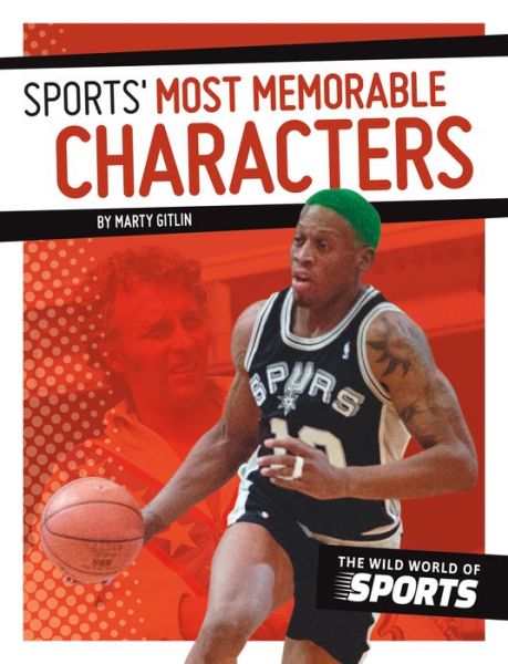 Cover for Marty Gitlin · Sports' Most Memorable Characters (Inbunden Bok) (2017)