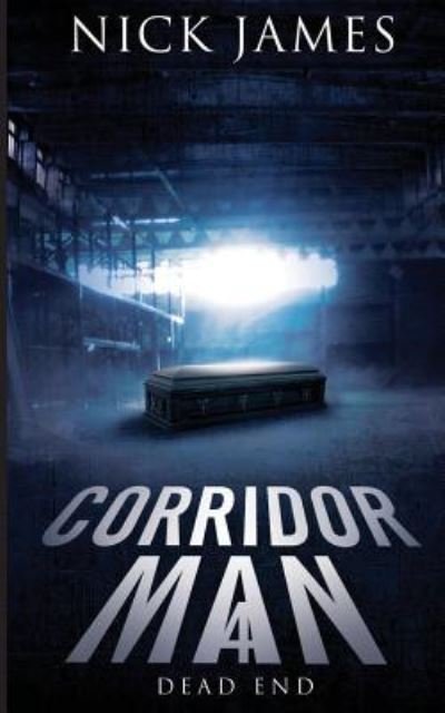 Cover for Nick James · Corridor Man 4 (Paperback Book) (2016)
