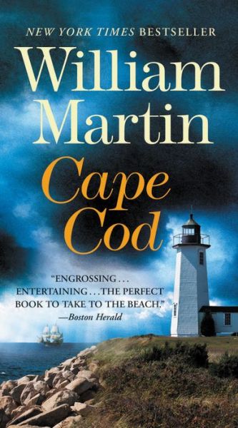 Cape Cod - William Martin - Books - Grand Central Publishing - 9781538744680 - May 29, 2018