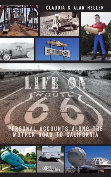 Cover for Claudia Heller · Life on Route 66 (Hardcover Book) (2012)