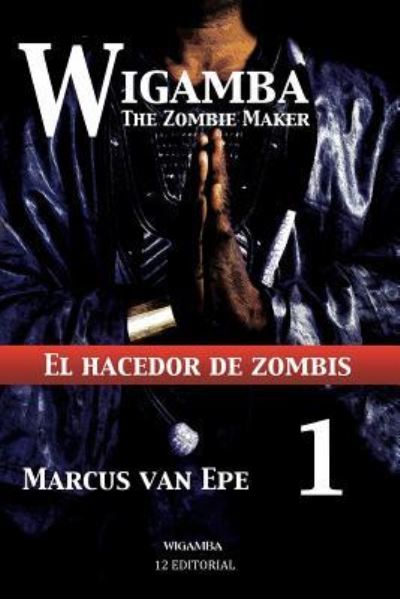 Cover for Marcus Van Epe · Wigamba 1 (Pocketbok) (2016)