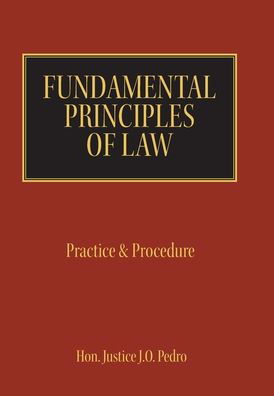 Cover for Hon Justice J O Pedro · Fundamental Principles of Law (Hardcover Book) (2021)