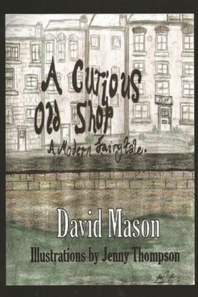 Cover for David Mason · A Curious Old Shop (Pocketbok) (2017)