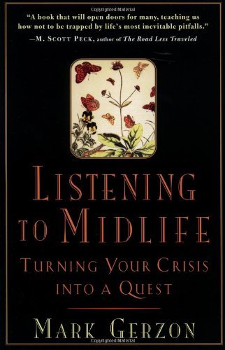 Listening to Midlife - Mark Gerzon - Libros - Shambhala - 9781570621680 - 5 de marzo de 1996