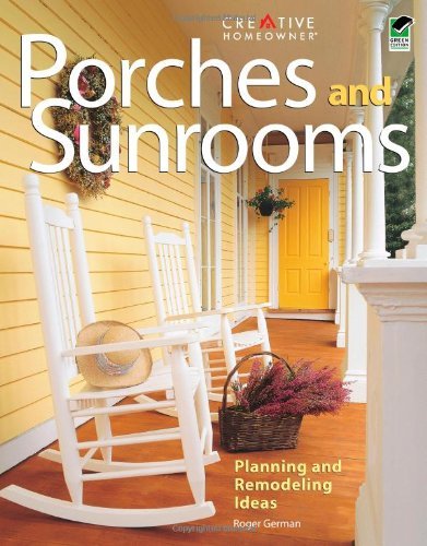 Cover for Porches · Porches and Sunrooms: Planning and Remodeling Ideas (Home Improvement) (Pocketbok) [First edition] (2005)