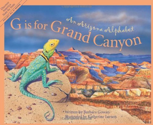 Cover for Katherine Larson · G is for Grand Canyon : an Arizona Alphabet (Alphabet Series) (Hardcover Book) [First edition] (2002)