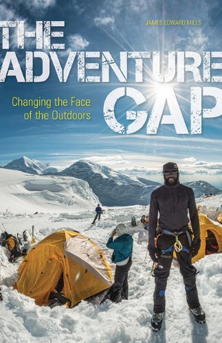 Cover for James E. Mills · The Adventure Gap: Changing the Face of the Outdoors (Paperback Book) (2014)