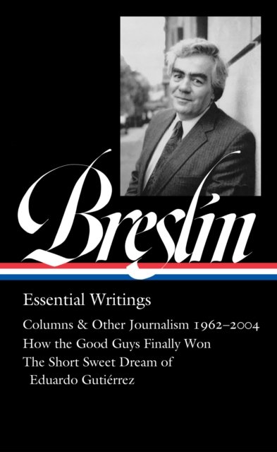 Cover for Jimmy Breslin · Jimmy Breslin: Essential Writings (LOA #377) (Hardcover Book) (2024)