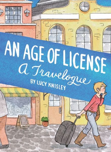 Cover for Lucy Knisley · An Age of License (Pocketbok) (2014)