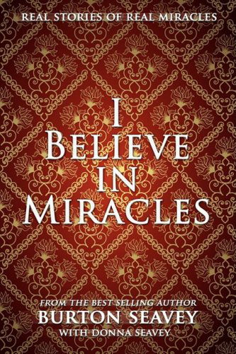 Cover for Donna J. Seavey · I Believe in Miracles (Paperback Book) (2009)